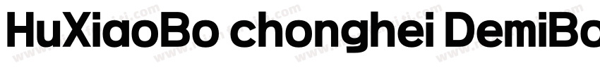 HuXiaoBo chonghei DemiBold AlibabaP字体转换